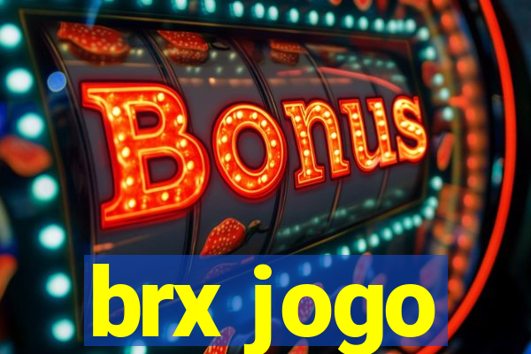 brx jogo